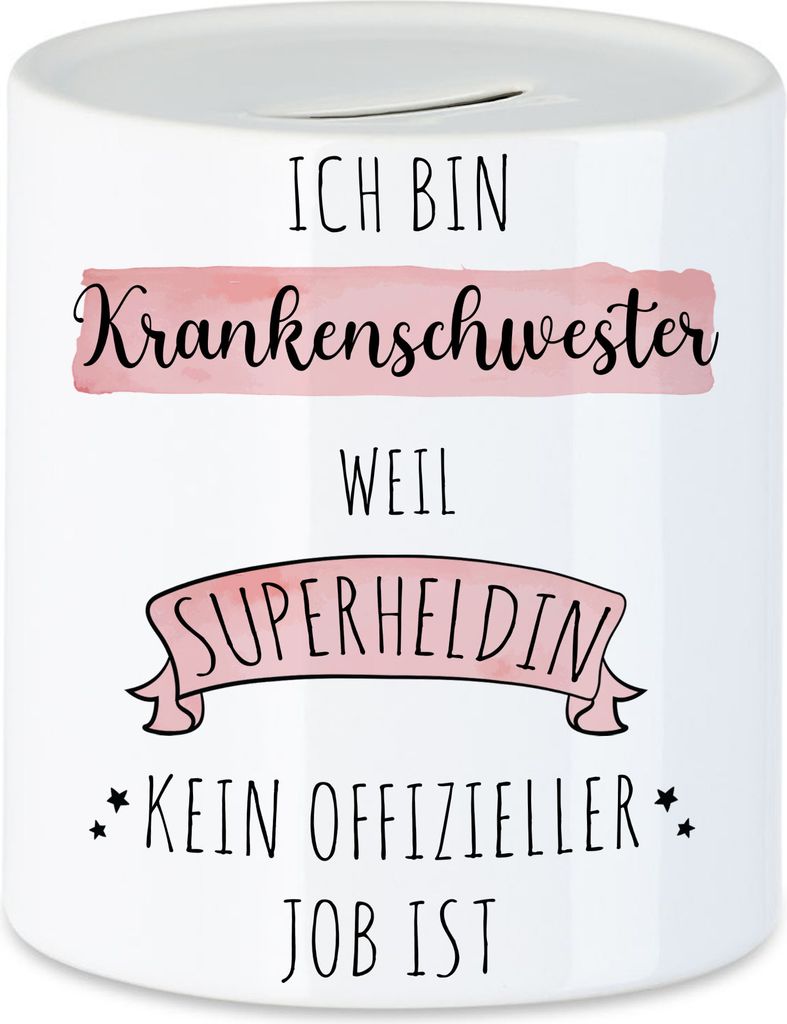 Ich Bin Krankenschwester Weil Superheldin Kein Anerkannter Job Ist Spardose Geschenk Danke Sagen