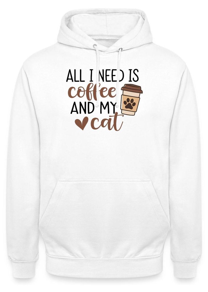Spreadshirt All I Need Is Coffee And My Cat | Kaffee & Katze Uni Hoodie, 3XL, Weiß