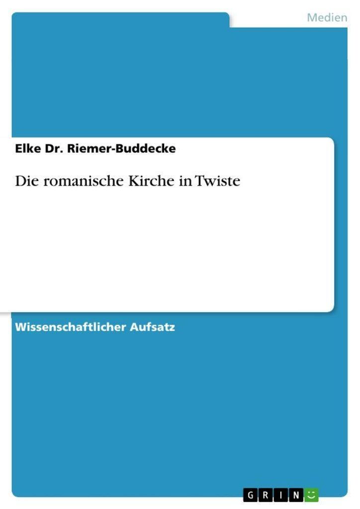 Die romanische Kirche in Twiste