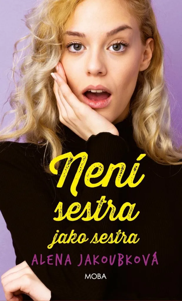 Není sestra jako sestra - Édition spéciale avec illustrations inédites