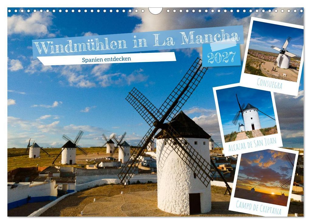 Windmühlen in La Mancha (Wandkalender 2027 DIN A3 quer), CALVENDO Monatskalender