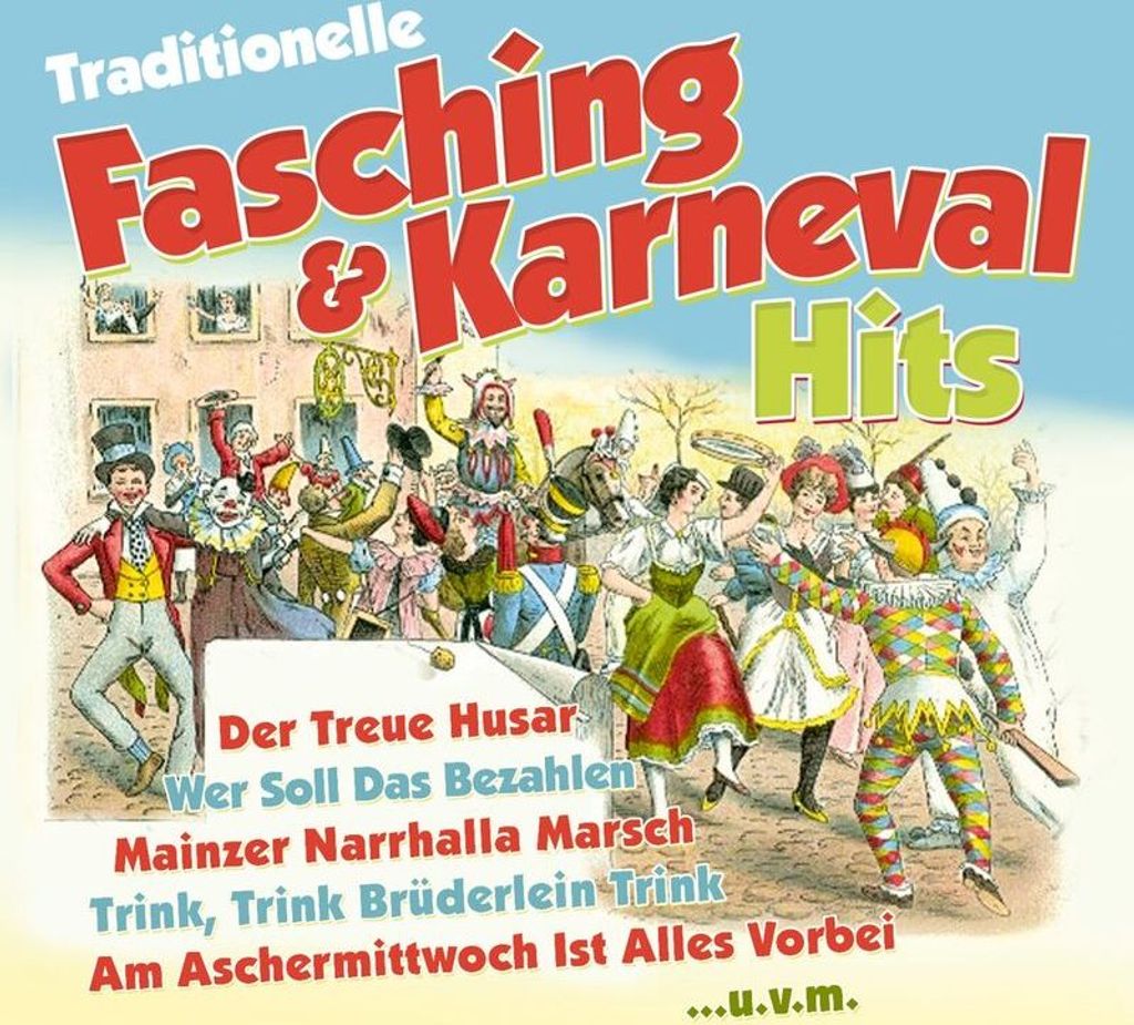 Traditionelle Fasching & Karneval Hits