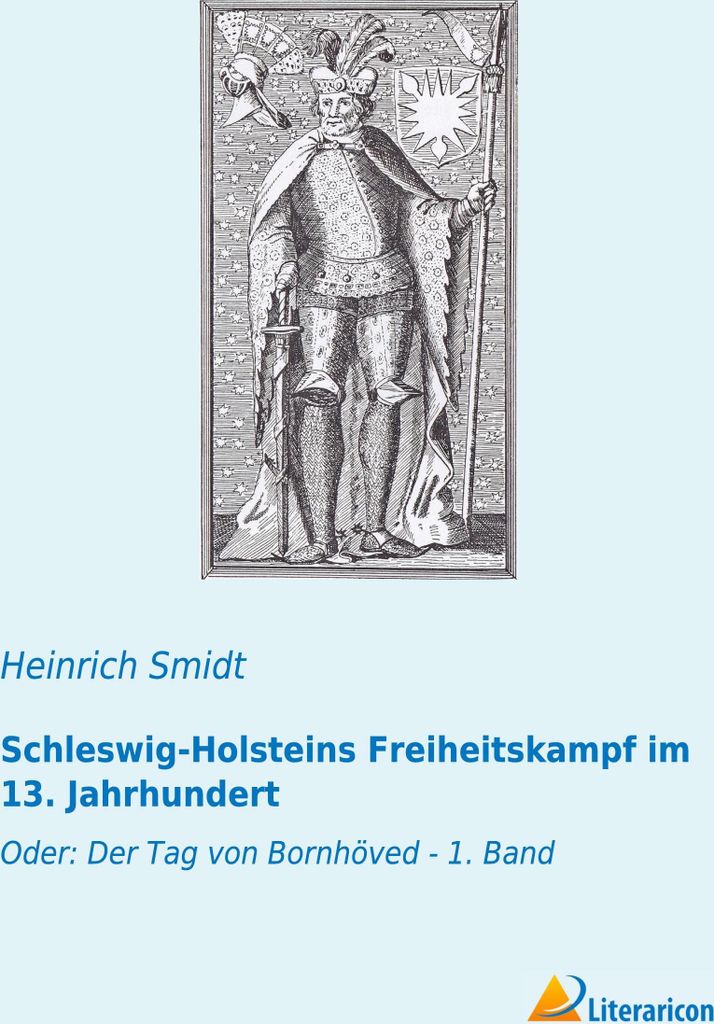 Schleswig-Holsteins Freiheitskampf im 13. Jahrhundert