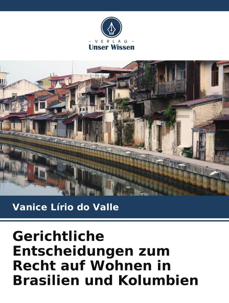 Gerichtliche Entscheidungen zum Recht auf Wohnen in Brasilien und Kolumbien