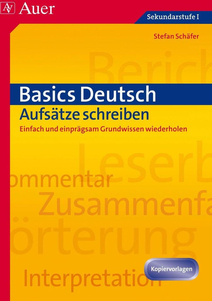 Basics Deutsch: Aufsätze schreiben