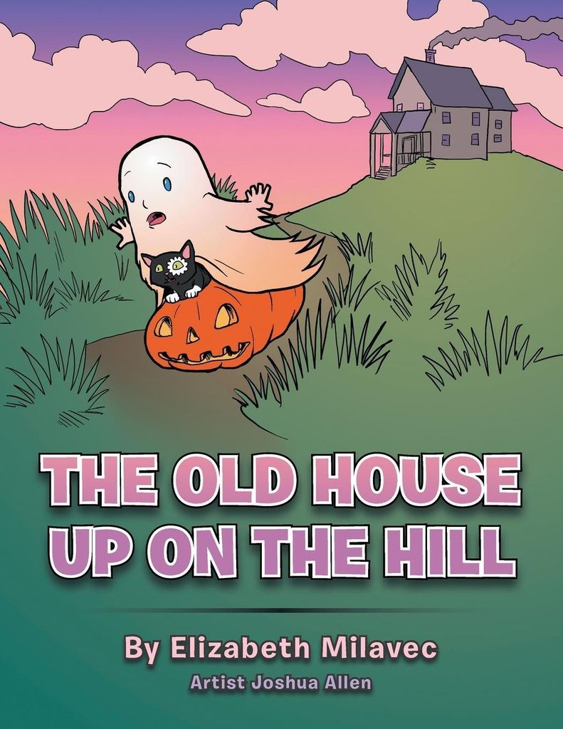 The Old House Up on the Hill