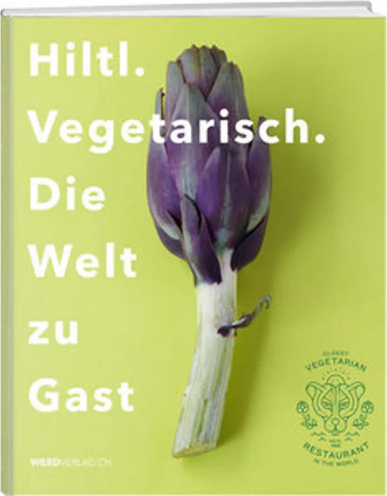 Livre Le Hiltl : Recettes Végétariennes du Monde en Format Relié 250 p