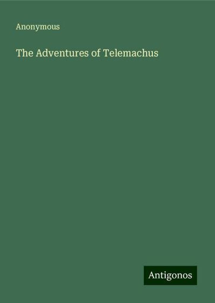 Anonym: Die Abenteuer des Telemachus