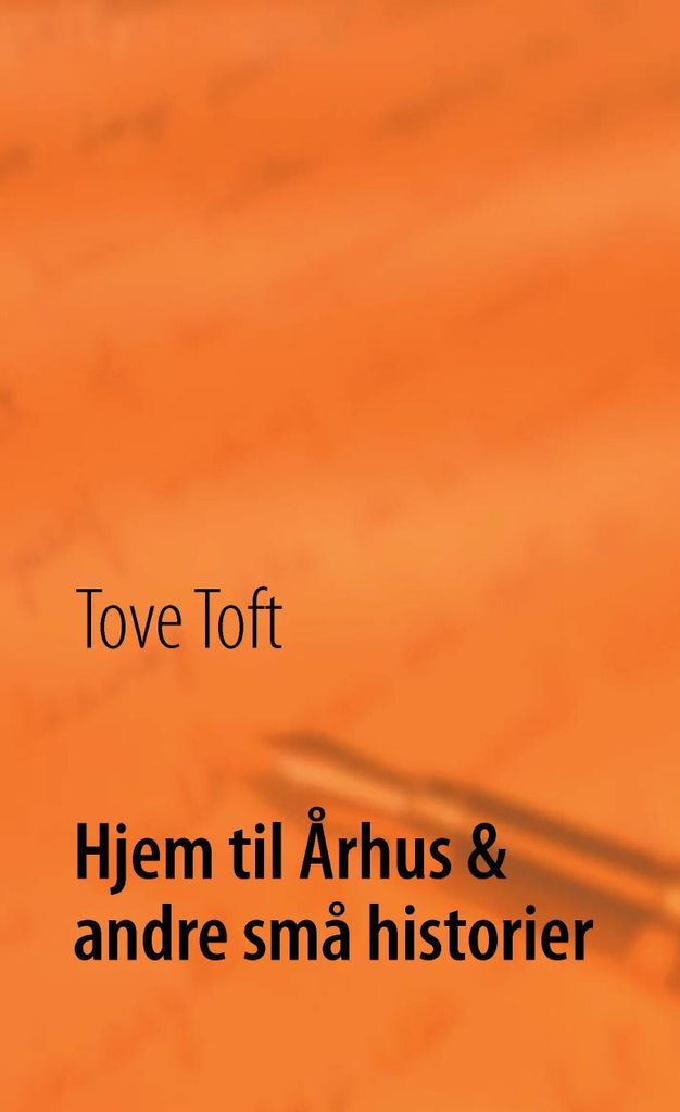 Hjem til Århus & andre små historier
