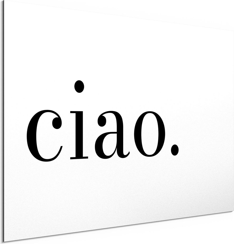 DEQORI Alu-Dibond Bild Weiß 60x40 cm 'Ciao - Schriftzug' Wandbild Metall dünn Design
