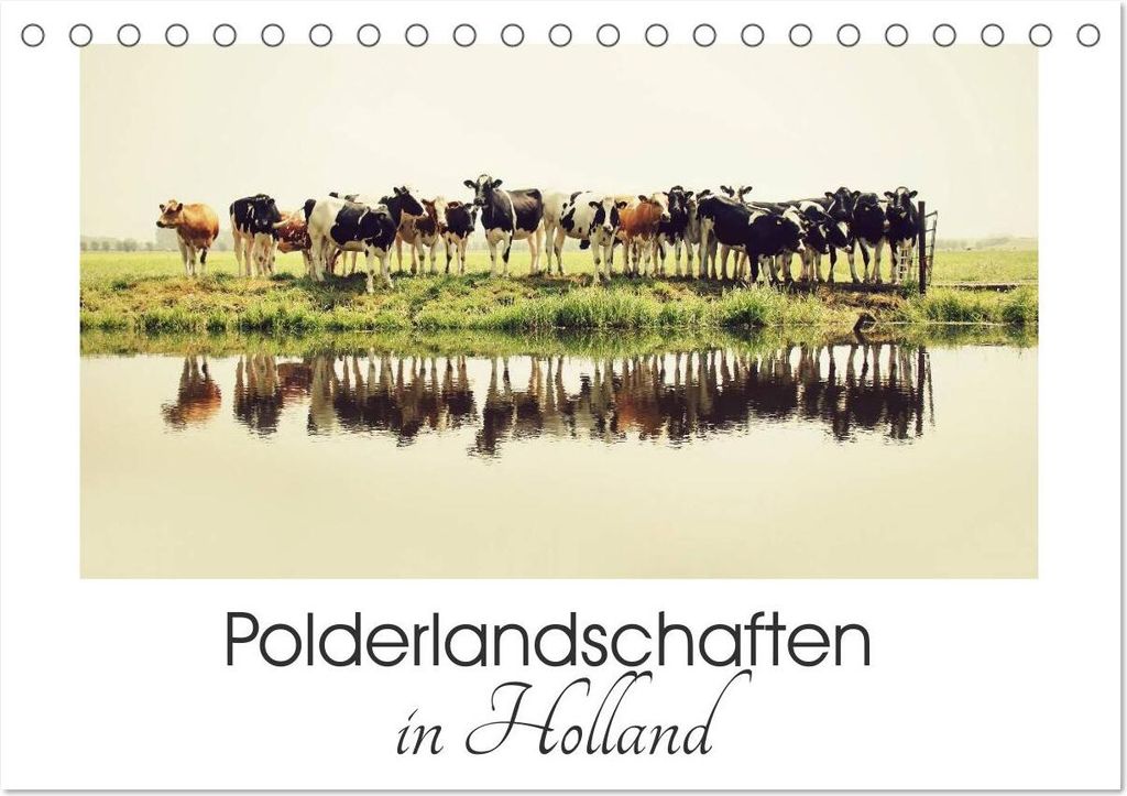 Polderlandschaften in Holland (Tischkalender 2026 DIN A5 quer), CALVENDO Monatskalender