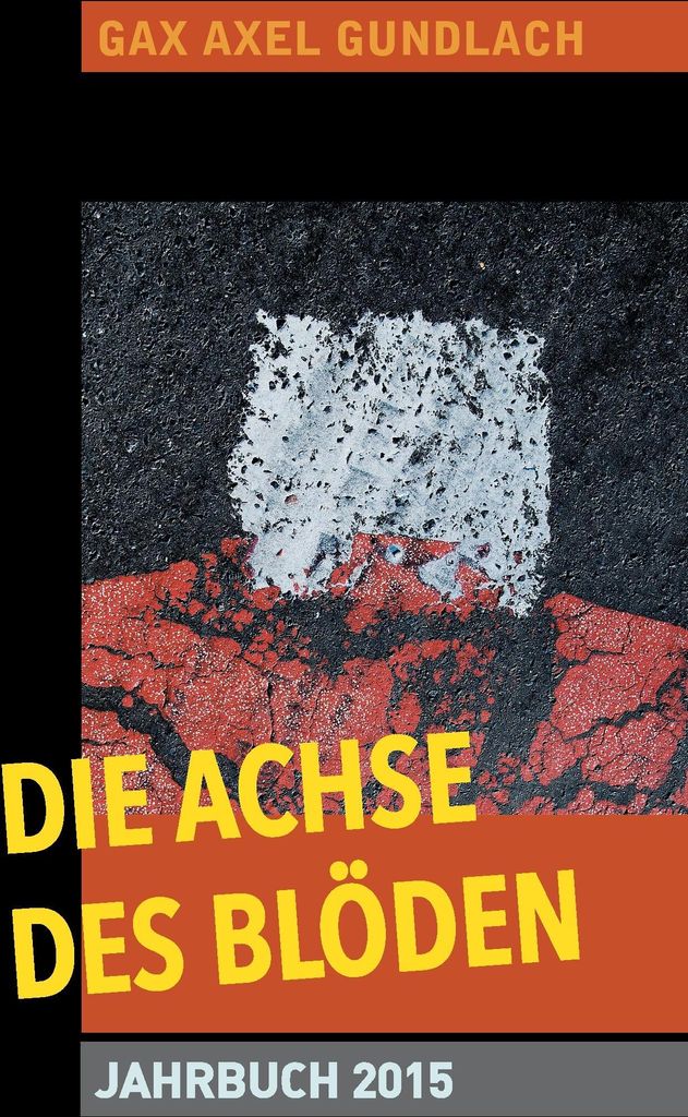 Die Achse des Blöden Jahrbuch 2015