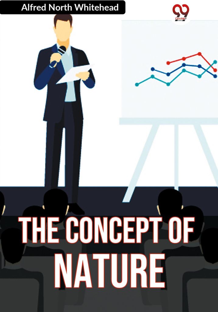 The Concept of NATURE