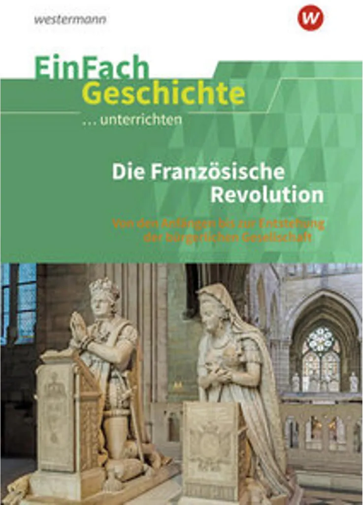 Livre Die französische Revolution : EinFach Geschichte pour enseignants