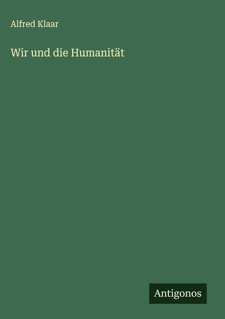 Wir und die Humanität