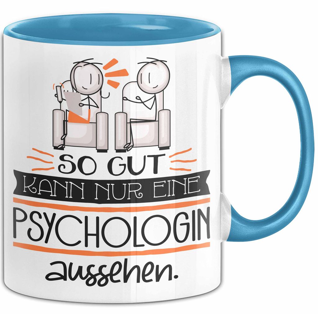 Psychologin Geschenk Tasse So Gut Kann Nur Eine Psychologin Aussehen Geschenkidee Geburtstag Weihnachten Lustig (Blau)
