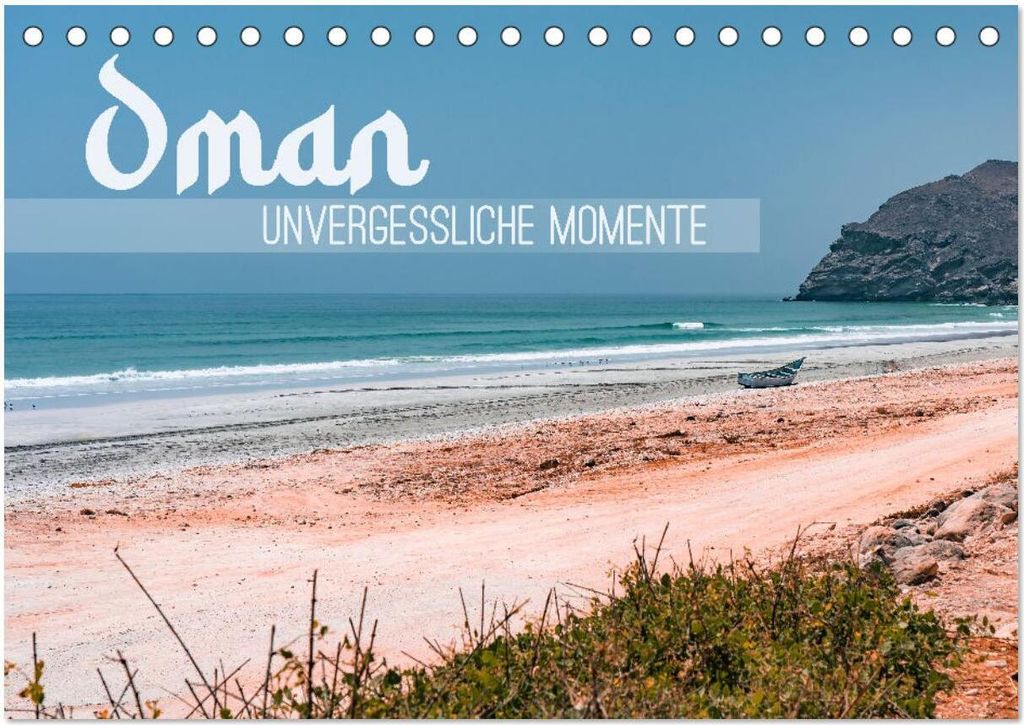 Oman - Unvergessliche Momente (Tischkalender 2026 DIN A5 quer), CALVENDO Monatskalender