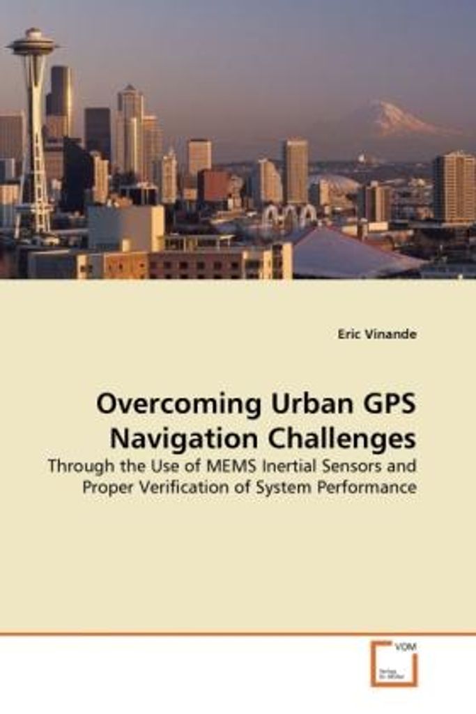 Overcoming Urban GPS Navigation Challenges