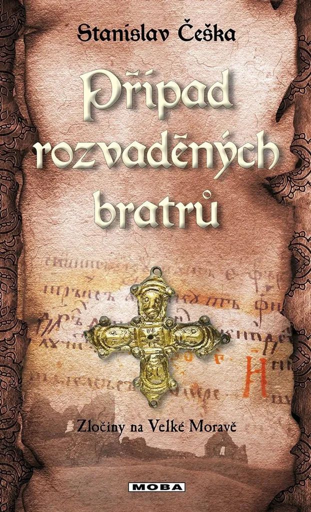 Livre Polar Historique Případ rozvaděných bratrů de Stanislav Češka 280p