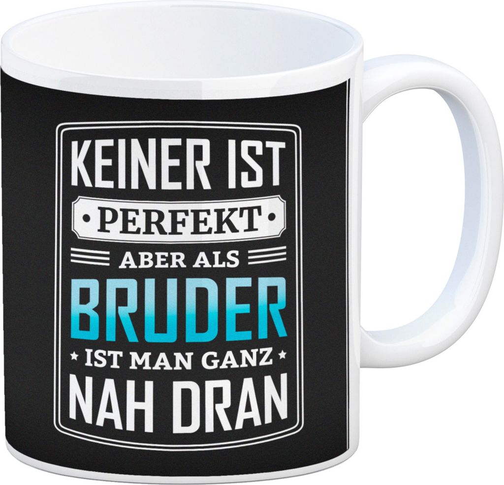 Kaffeebecher mit Spruch: Keiner ist perfekt, aber als Bruder ist man nah dran