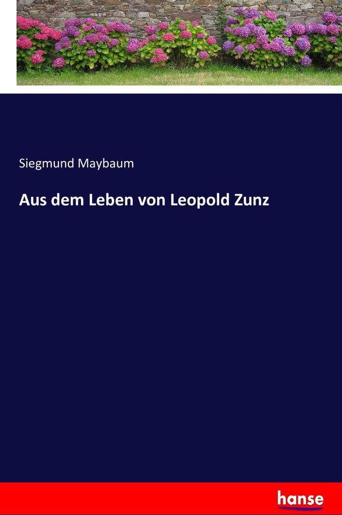 Aus dem Leben von Leopold Zunz