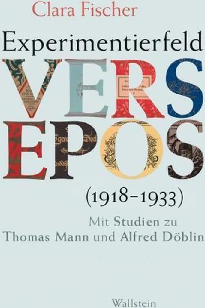 Recherche Littéraire : Experimentierfeld Versepos (1918-1933) pour Étudiants