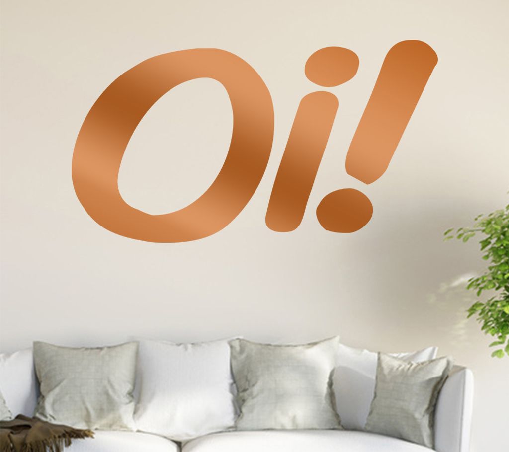 Oi! Wandtattoo in 6 Größen - Wandaufkleber Wall Sticker - Dekoration, Küche, Wohnzimmer, Schlafzimmer, Badezimmer