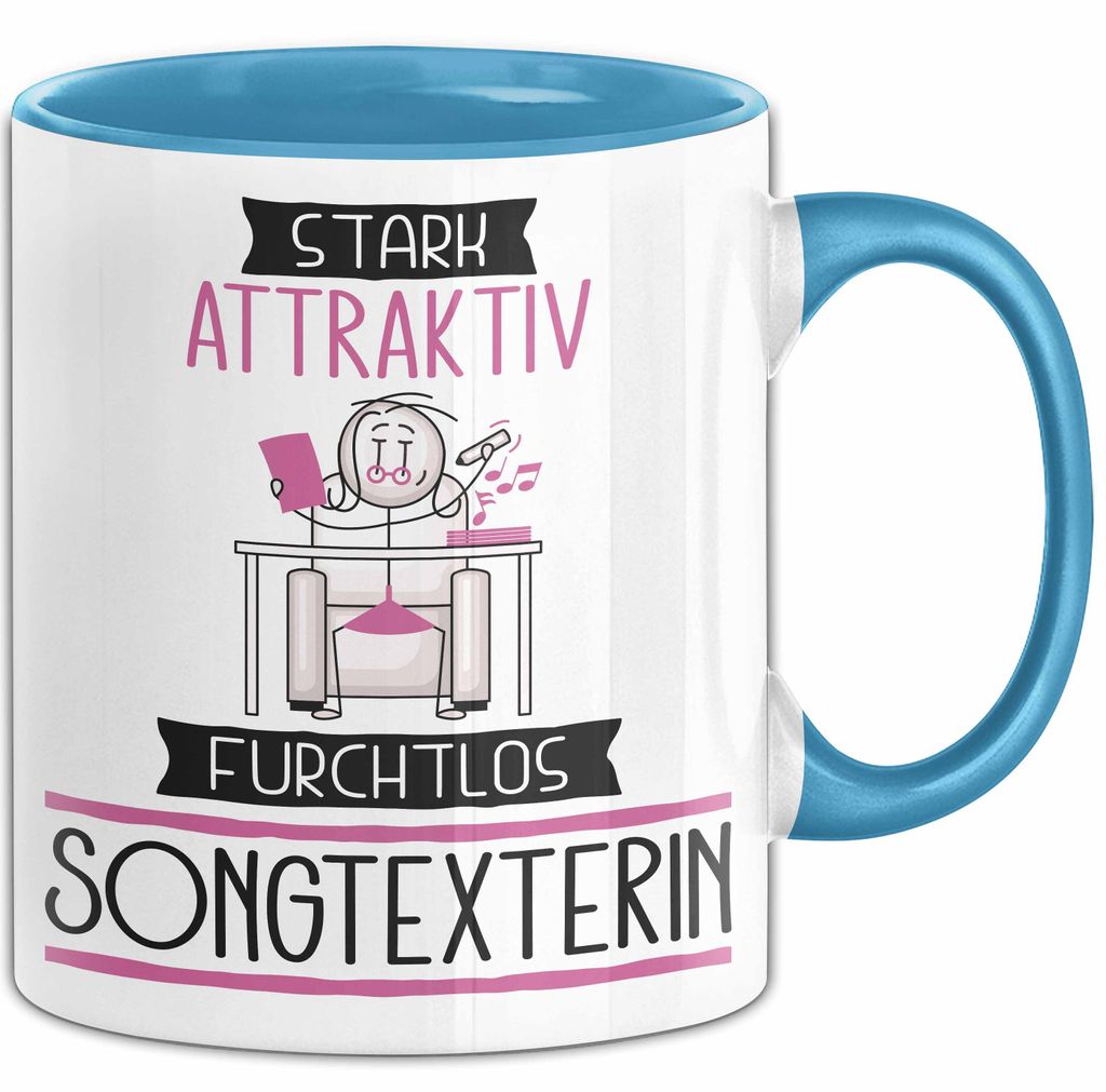 Songtexterin Tasse Geschenk Becher Stark Attraktiv Furchtlos Songtexterin Lustige Geschenkidee (Blau)