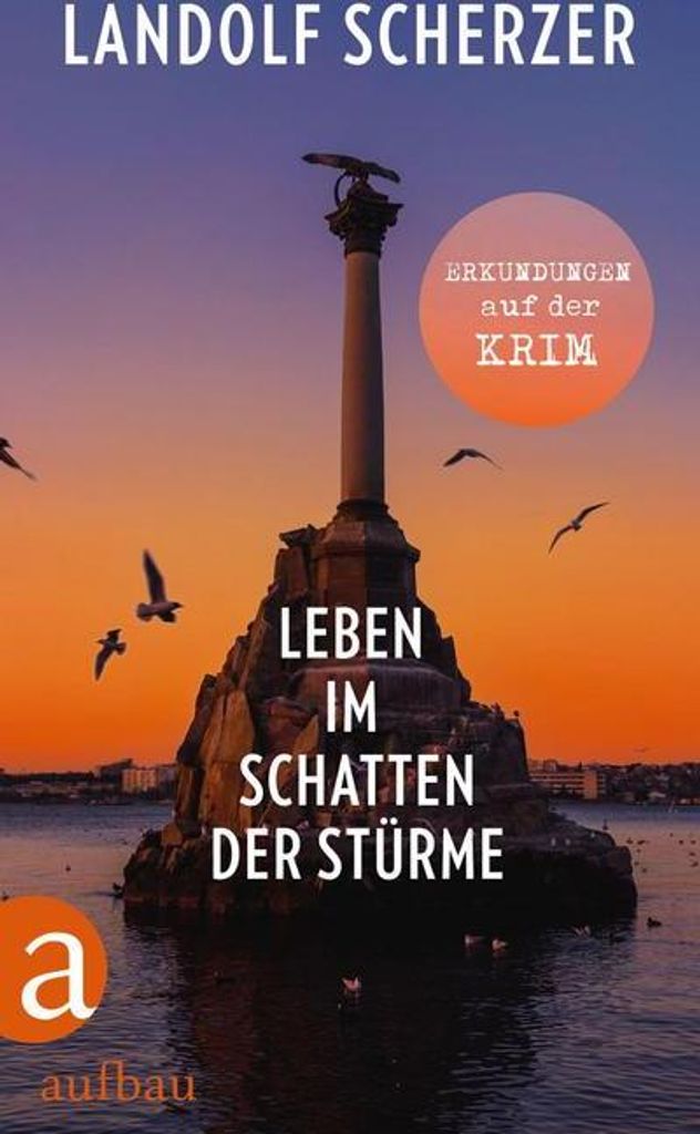 Leben im Schatten der Stürme - Erkundungen auf der Krim