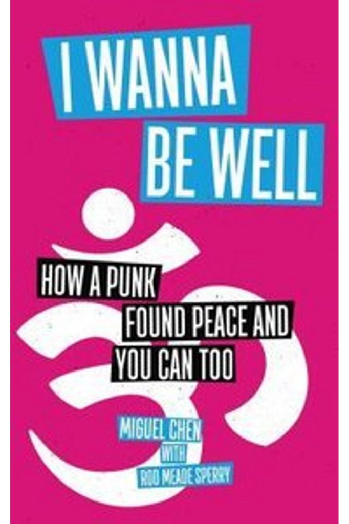 I Wanna Be Well