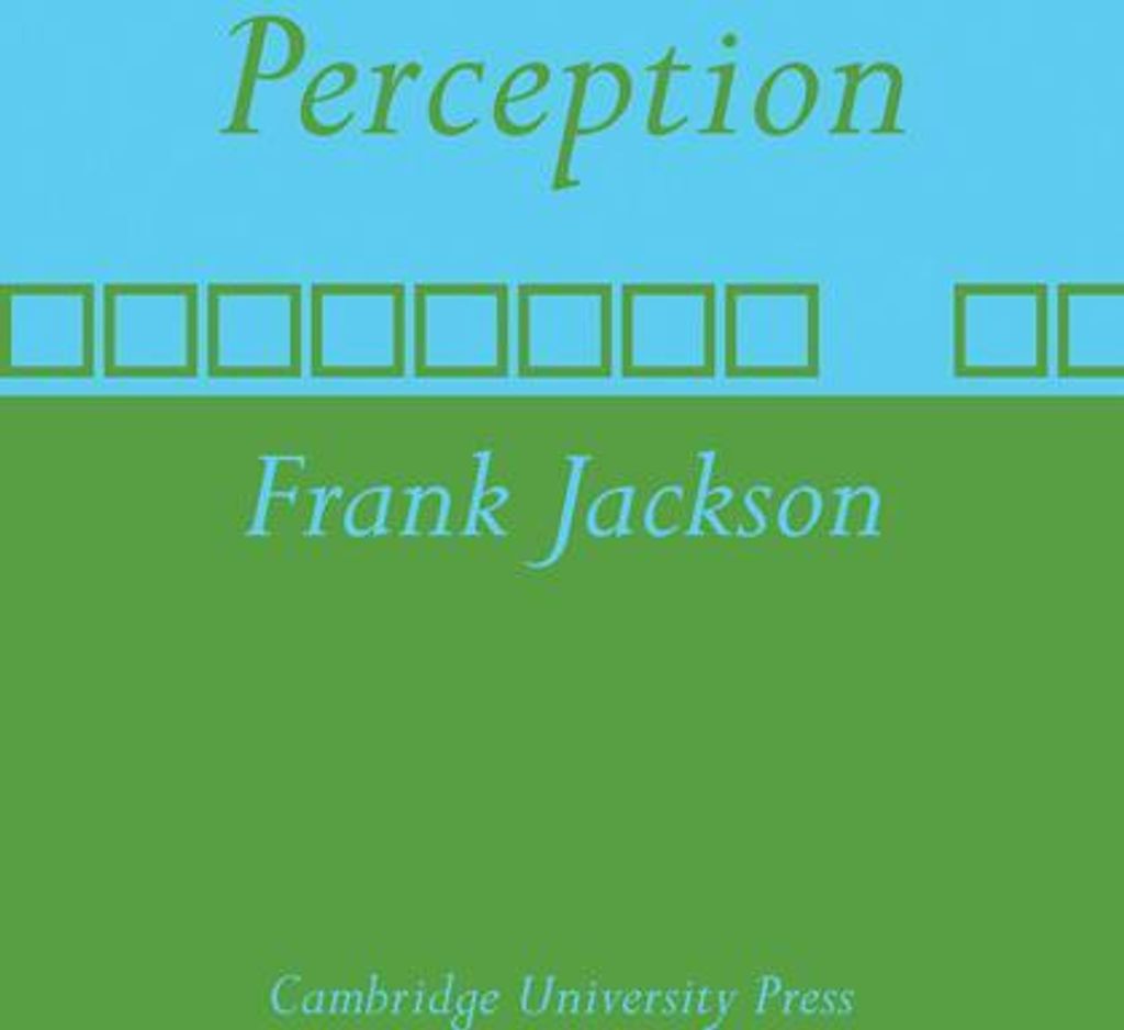 Perception: A Representative Theory. Jackson, Frank New.