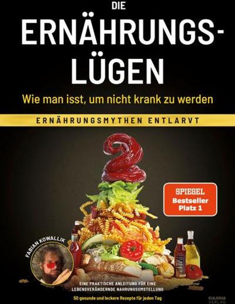 Die Ernährungslügen - Wie man isst, um nicht krank zu Produktbild 