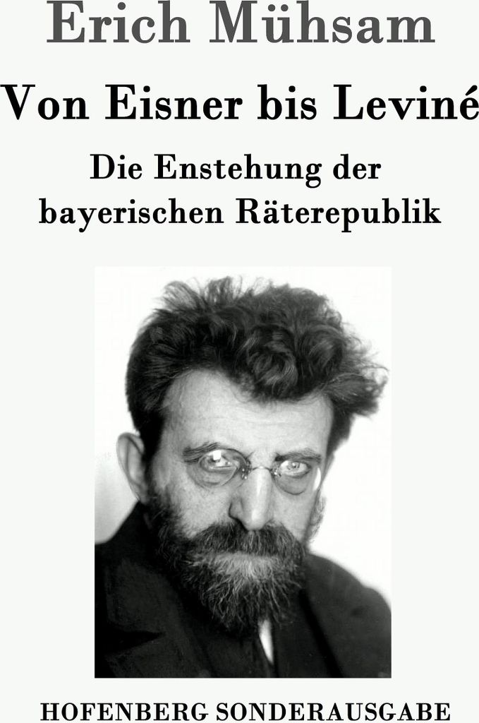 Von Eisner bis Leviné