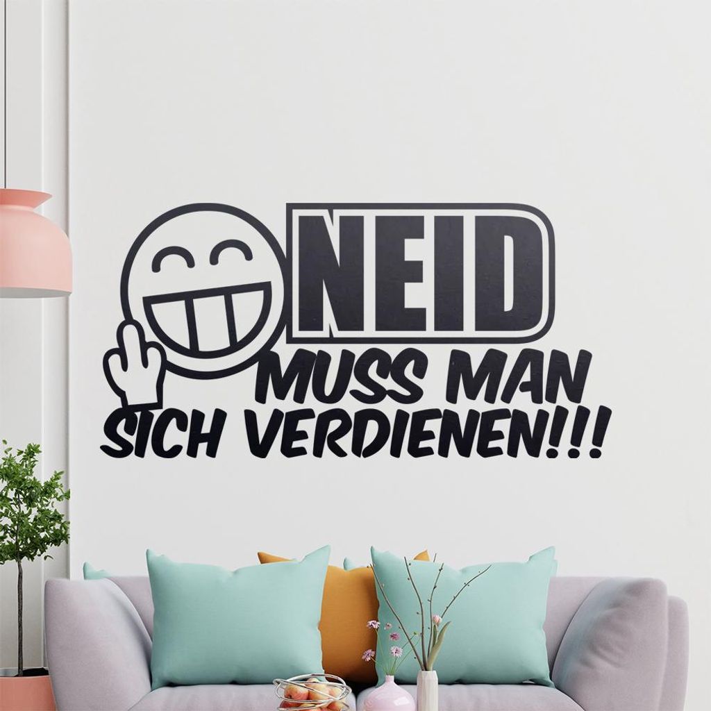 KIWISTAR Neid muss man sich verdienen - Nicht geschenkt Kapital Erfolg Arbeit Wandtattoo in 6 Größen - Wandaufkleber Wall Sticker - Dekoration, K...