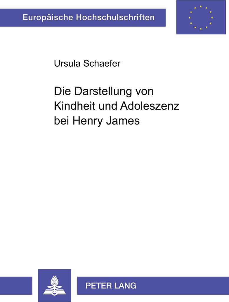 Die Darstellung von Kindheit und Adoleszenz bei Henry James