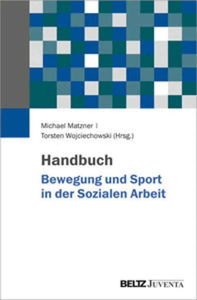 Livre Handbuch Bewegung und Sport in der Sozialen Arbeit - Guide Complet