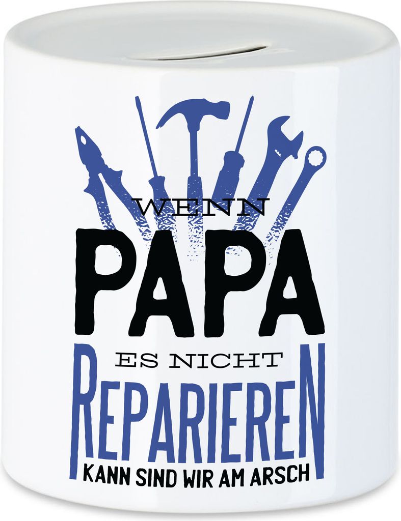 Spardose Wenn Papa Es Nicht Reparieren Kann Spruch Lustig Vatertag Geschenkidee Bester Papa Dad
