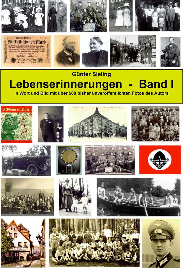 Lebenserinnerungen in Wort und Bild, Band I