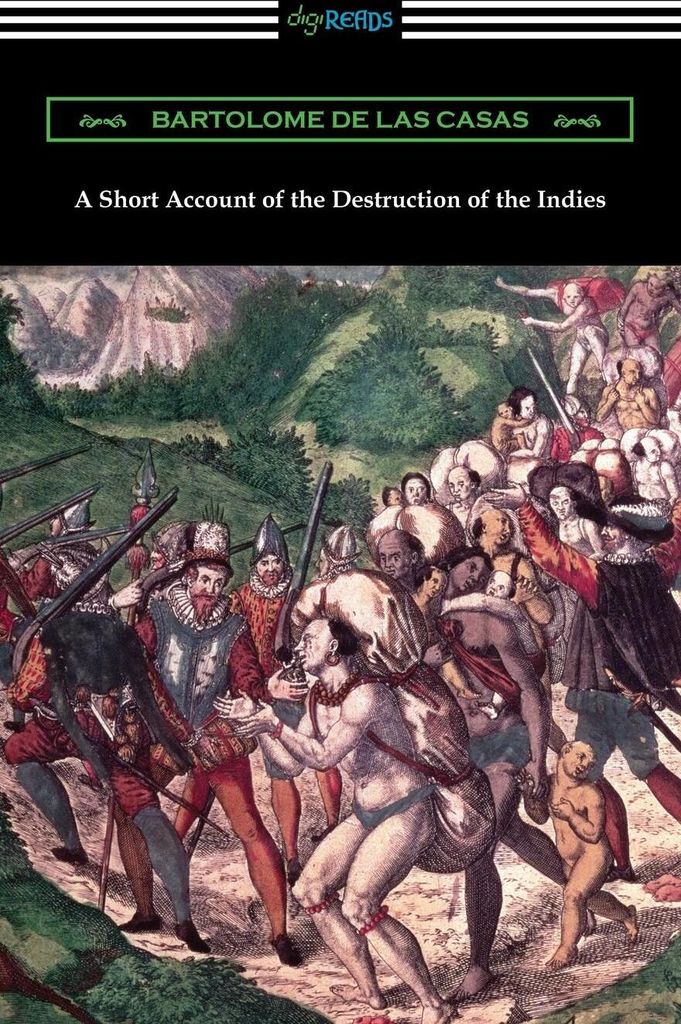 A Short Account of the Destruction of the Indies