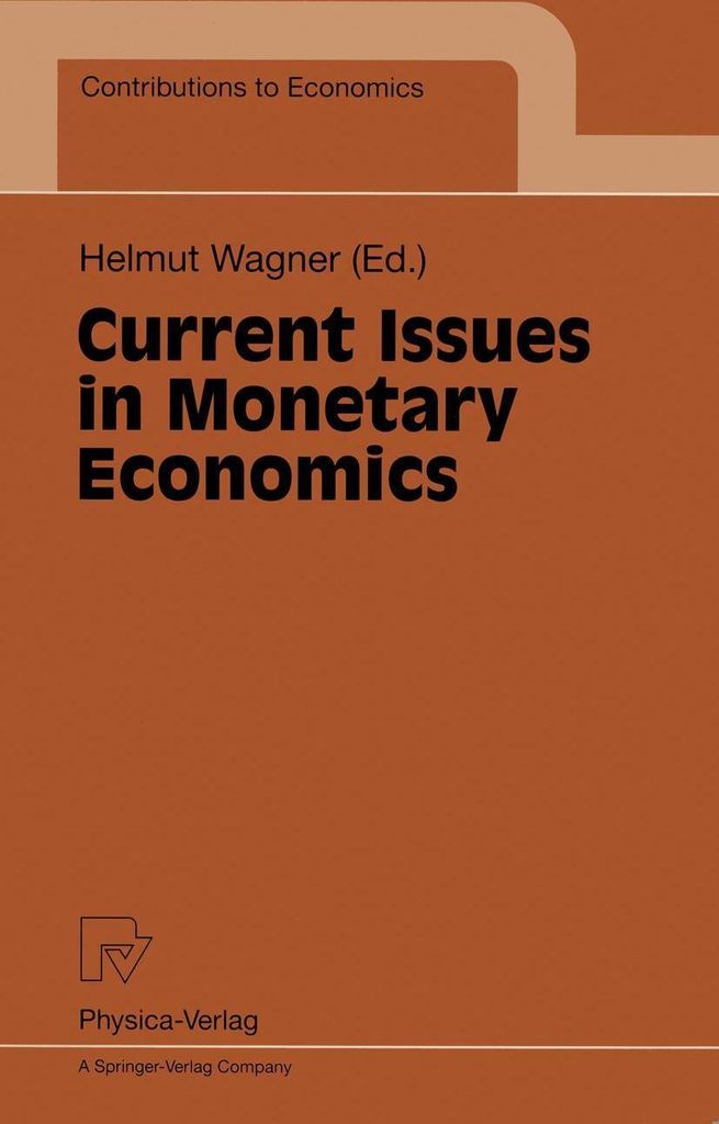 Current Issues in Monetary Economics