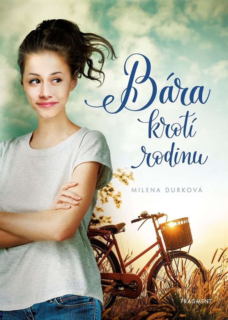 Bára krotí rodinu | Milena Durková