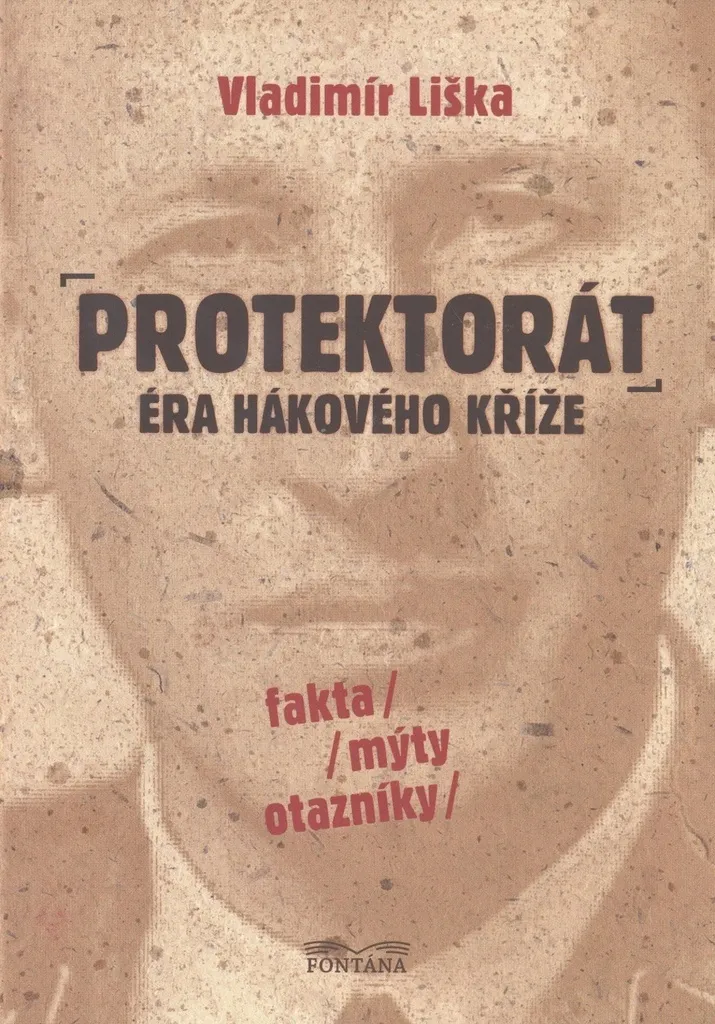 Livre Protektorát Éra hákového kříže par Vladimír Liška Histoire Nazisme