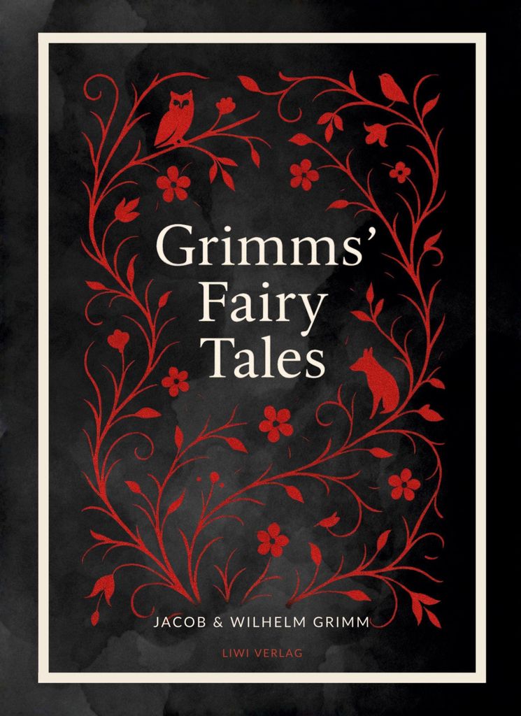 Grimms' Märchen (Vollständige englische Ausgabe)