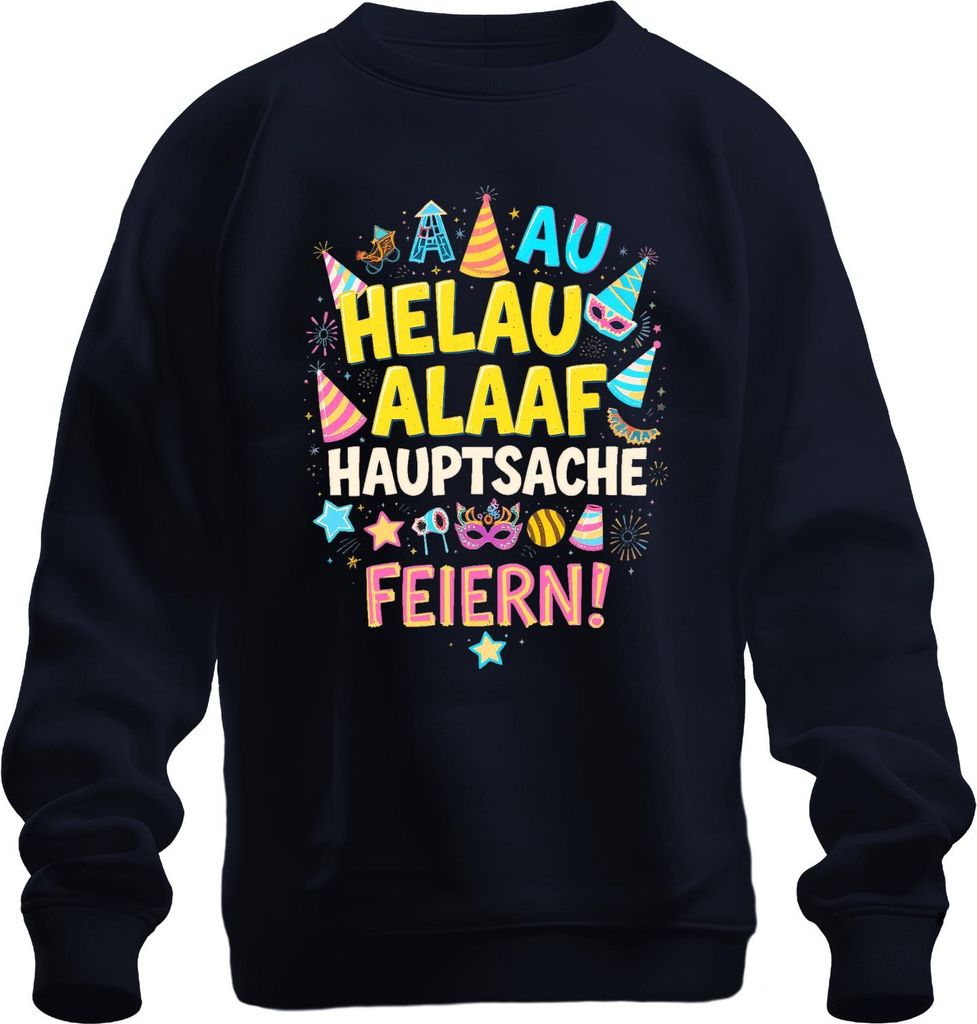 Helau Alaaf Hauptsache Feiern Karneval Fasching Konfetti Maske Uni Sweatshirt Pullover, Navy, M