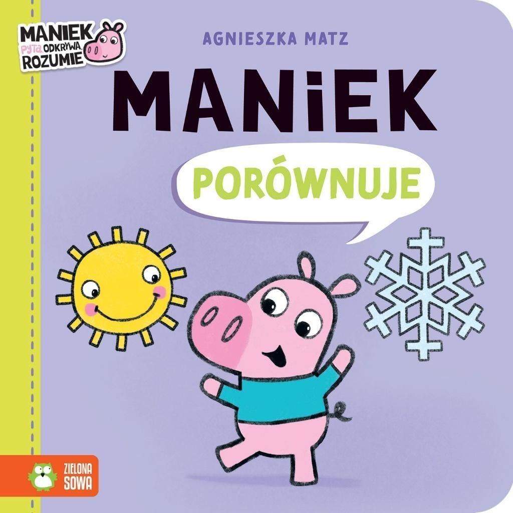 Maniek porównuje - Agnieszka Matz (Buch auf Polnisch)