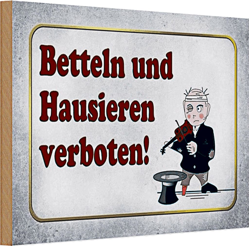 Holzschild Spruch 30x20cm betteln Hausieren verboten