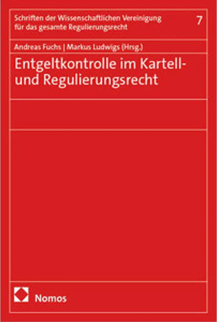Livre de Droit : Entgeltkontrolle im Kartell- und Regulierungsrecht