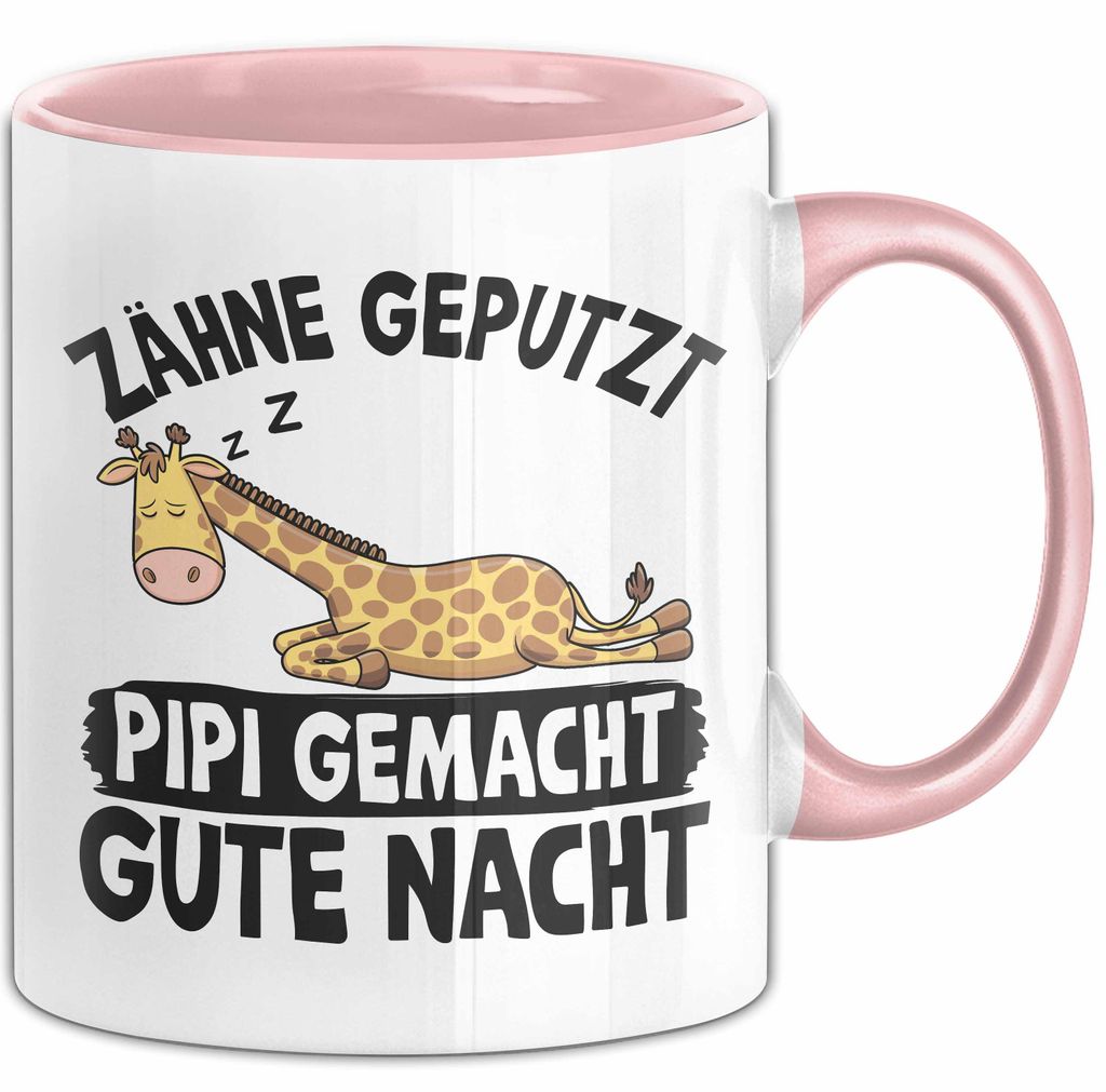 Zähne Geputzt Pipi Gemacht Gute Nacht Tee-Tasse Geschenk Kaffee-Becher (Rosa)