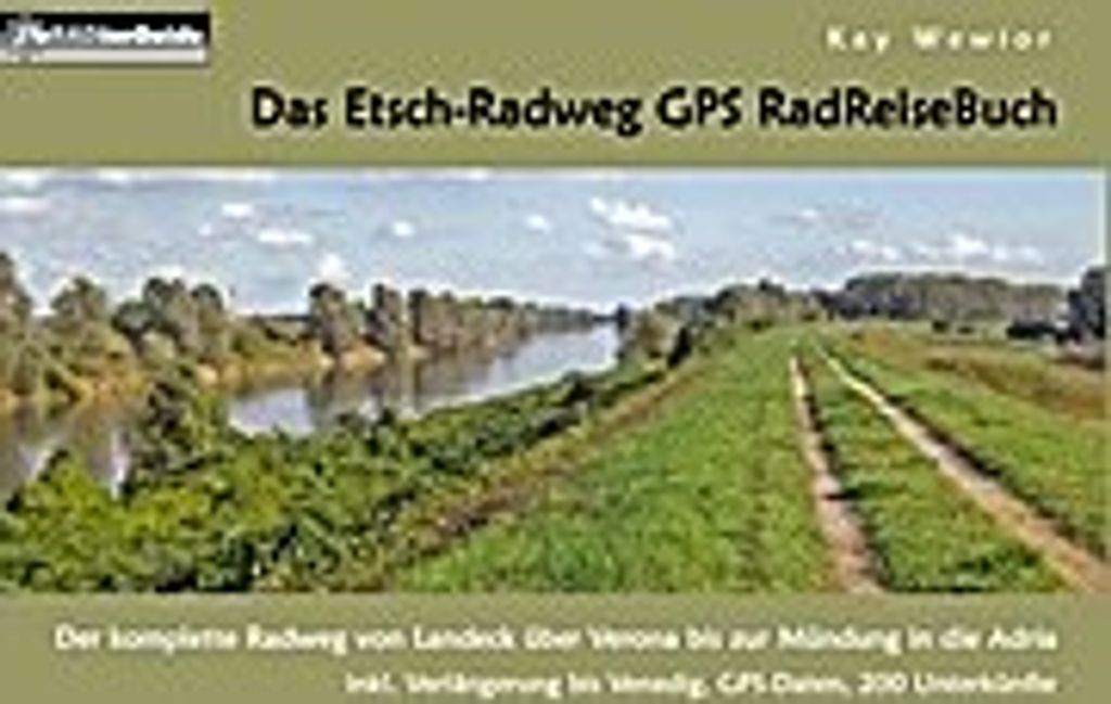 Das Etsch-Radweg GPS RadReiseBuch