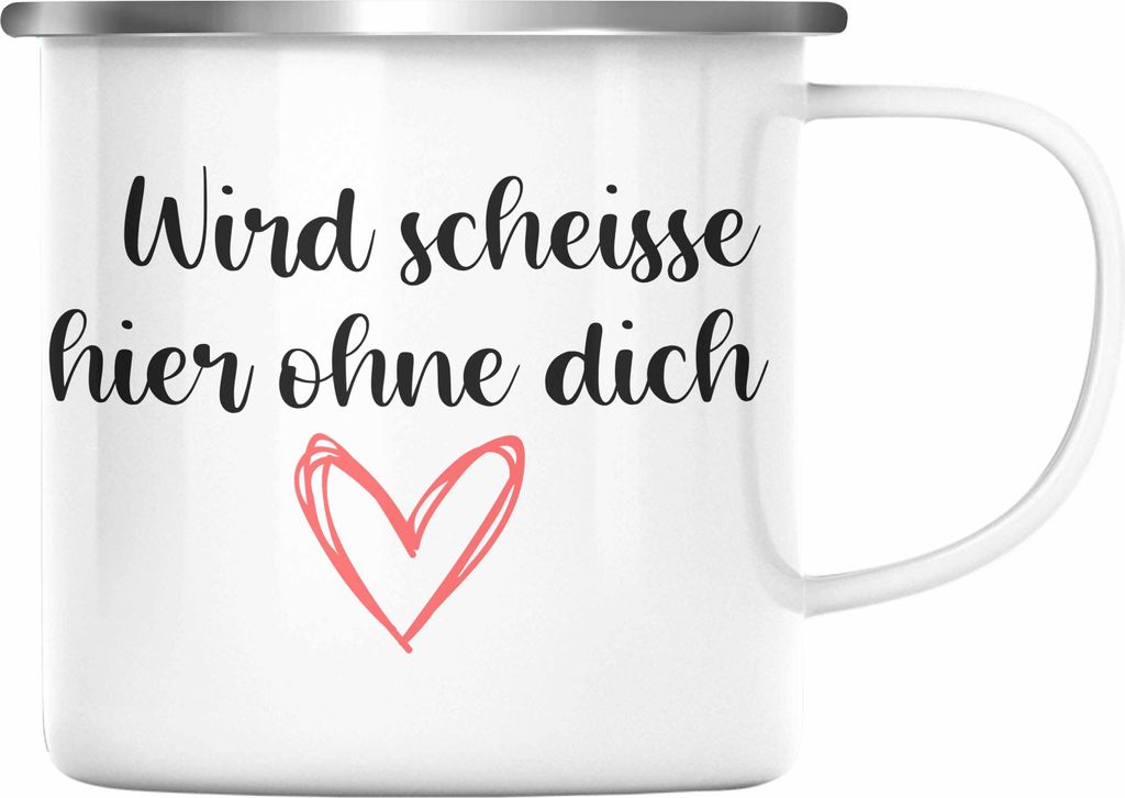 Trendation - Jobwechsel Emaille Tasse Geschenk Kollegin Kollege Lustig Abschiedsgeschenk Sprüche - Wird Scheisse Hier Ohne Dich (Silber)